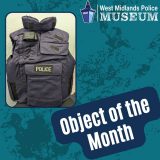 image shows police body armour and text reading Object of the Month